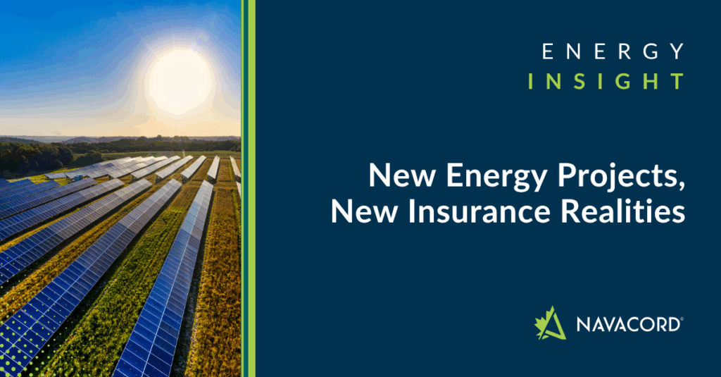 New Energy Projects, New Insurance Realities